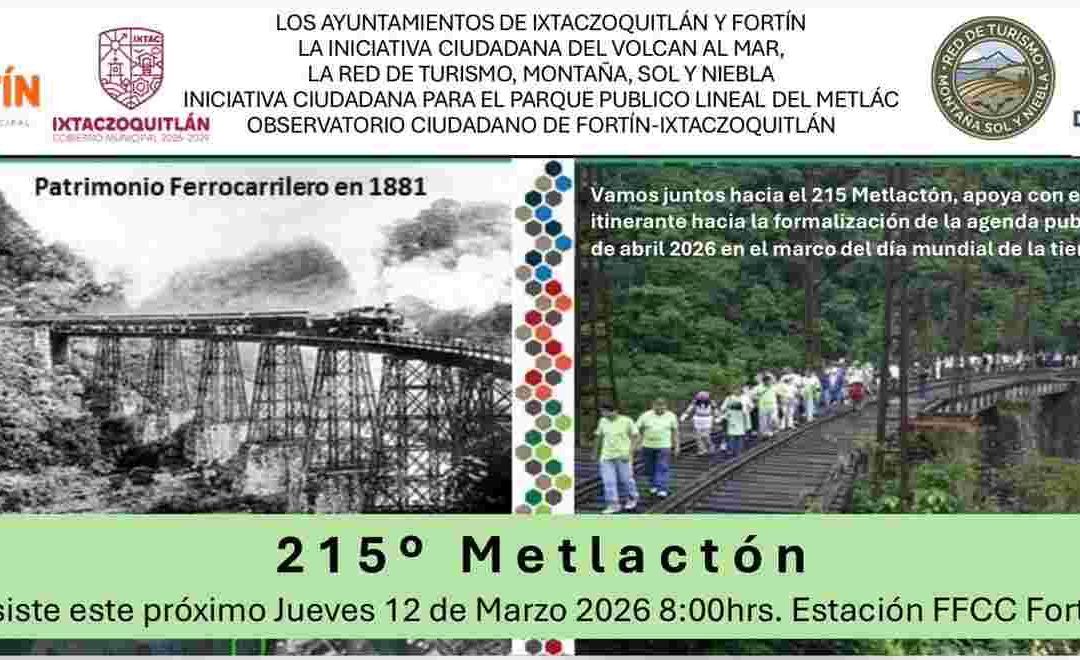 Metlactón 215 convoca a rescatar patrimonio ferroviario