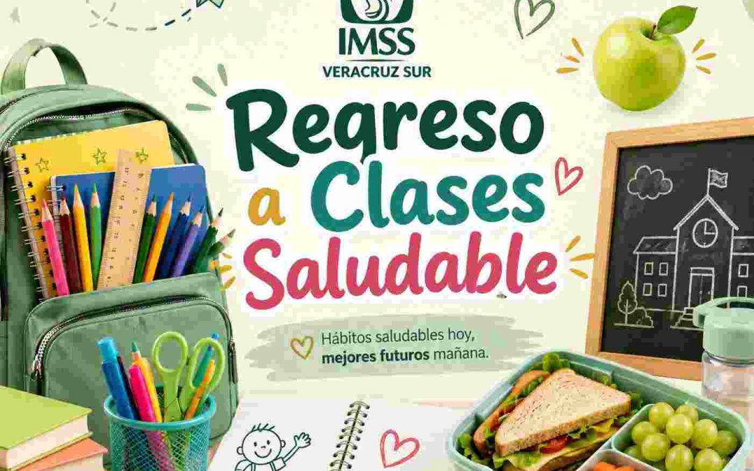Recomienda IMSS Veracruz Sur tres hábitos saludables al regreso a clases: desayunar, lunch saludable y dormir bien